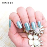 Mint To Be
